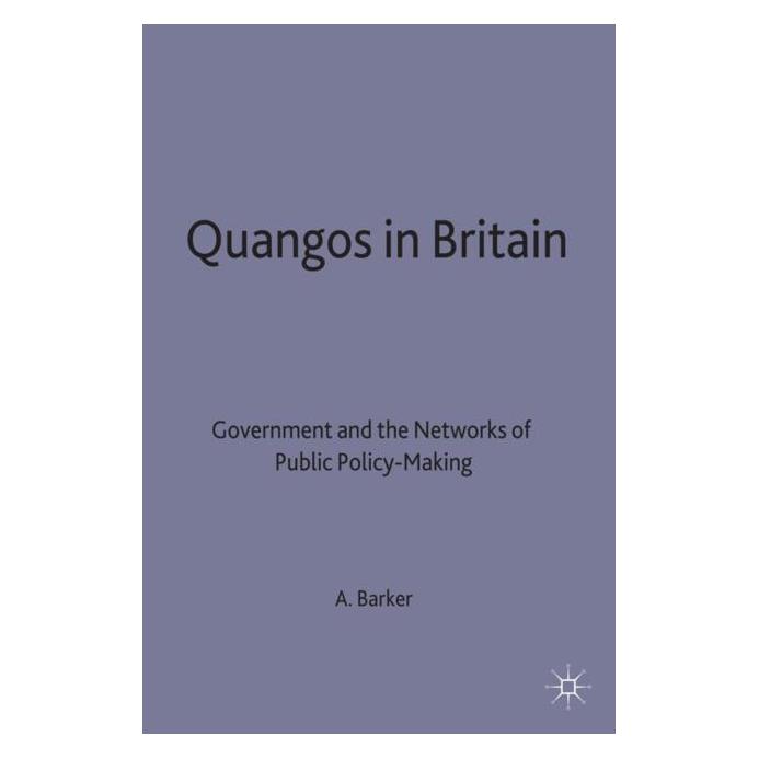 Palgrave Macmillan Uk Quangos in Britain (Englisch, Hardcover, Anthony Barker) (9780333294680)