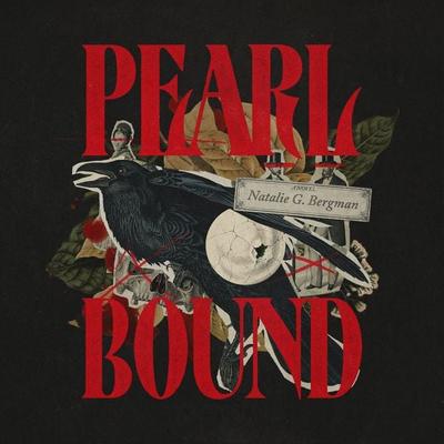 Pearl Bound - Natalie G. Bergman, Audio, 9798999627162