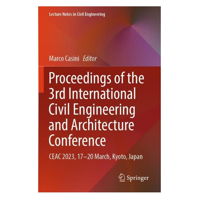 Springer Proceedings of the 3rd International Civil Engineering and Architecture Conference (Englisch, Marco Casini) (57201605)
