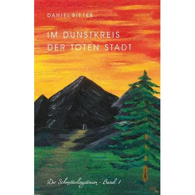 Im Dunstkreis der toten Stadt, Taschenbuch von Daniel Bieter, Rediroma-Verlag, 978-3-86870-531-7