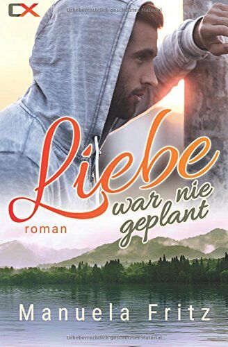 Manuela Fritz - Liebe war nie geplant - Preis vom 17.10.2026 19:25:27 h