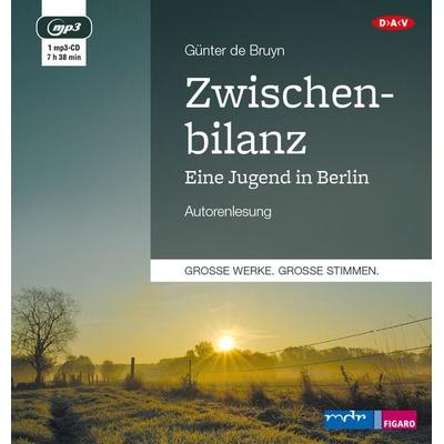 Zwischenbilanz. Eine Jugend in Berlin - Günter de Bruyn, Audio, 9783862317141