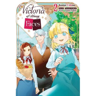 Victoria of Many Faces, Vol. 2 (Manga), Taschenbuch von Syuu,Komo Ushino, Workman