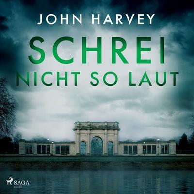 Schrei nicht so laut - John Harvey, Audio, 9788726950052