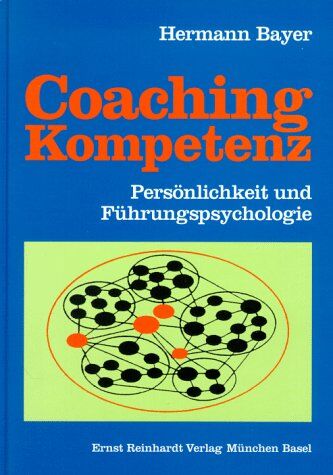 Hermann Bayer - Coaching - Kompetenz: Persönlichkeit und Führungspsychologie - Preis vom 11.10.2026 03:10:56 h