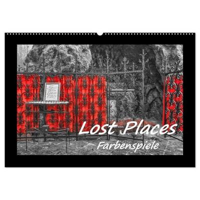 Lost Places - Farbenspiele (Wandkalender 2027 DIN A2 quer), CALVENDO Monatskalender