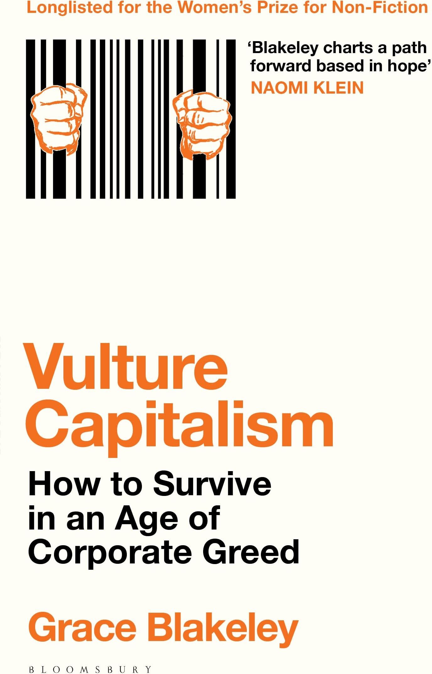 Grace Blakeley - Vulture Capitalism: How to Survive in an Age of Corporate Greed - Preis vom 11.10.2026 15:43:13 h