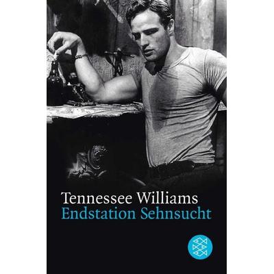 Endstation Sehnsucht, Taschenbuch von Tennessee Williams, Fischer Taschenbuch Verlag, 978-3-596-27120-7