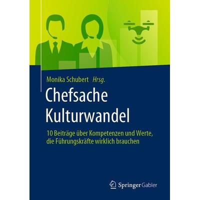 Chefsache Kulturwandel, Gebundene Ausgabe von , Springer Fachmedien Wiesbaden GmbH, 978-3-658-41209-8