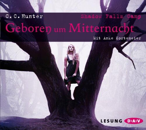 C.C. Hunter - Shadow Falls Camp - Geboren um Mitternacht - Preis vom 10.10.2026 11:48:34 h