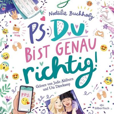 PS: Du bist genau richtig! (PS: Du bist die Beste! 2) - Natalie Buchholz, Audio, 9783844934939