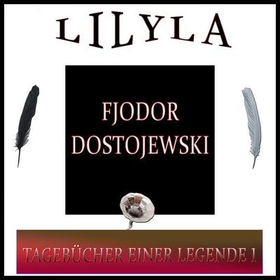 Tagebücher einer Legende 1 - Fjodor M. Dostojewski, Audio, 9783959895019