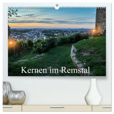 Impressionen aus Kernen im Remstal (hochwertiger Premium Wandkalender 2026 DIN A2 quer), Kunstdruck in Hochglanz