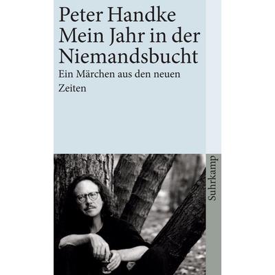 Mein Jahr in der Niemandsbucht, Taschenbuch von Peter Handke, Suhrkamp, 978-3-518-45887-7