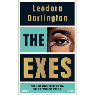 The Exes, Gebundene Ausgabe von Leodora Darlington, Insel Verlag, 978-3-458-64591-7