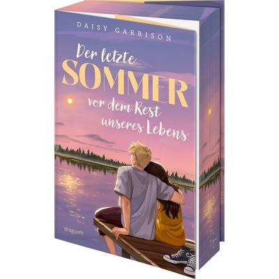 Der letzte Sommer vor dem Rest unseres Lebens, Taschenbuch von Daisy Garrison, Dragonfly, 978-3-7488-0273-0