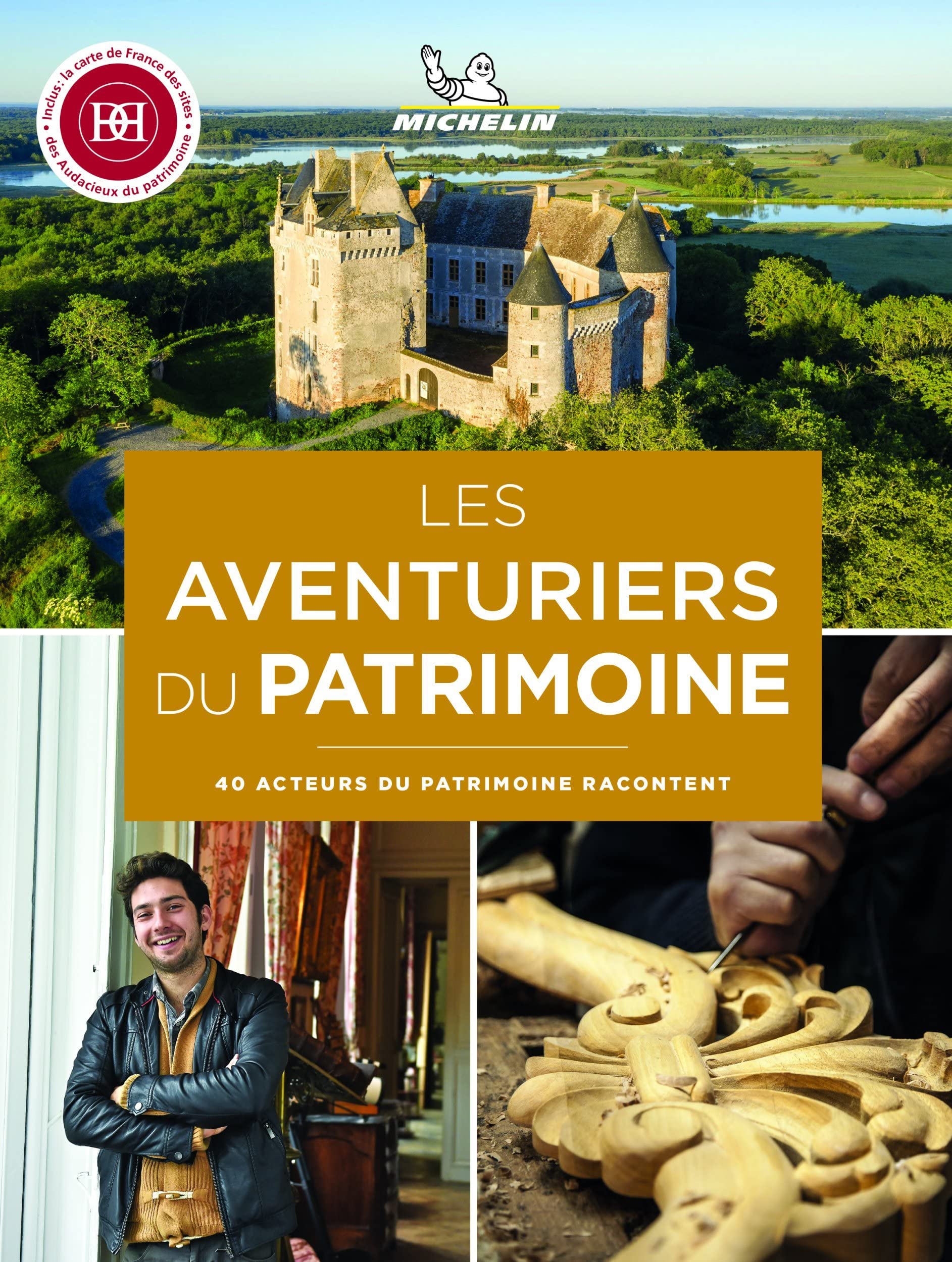 Beau livre - Les Aventuriers du Patrimoine   Michelin