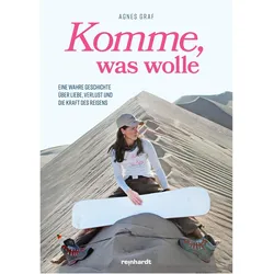 Komme, was wolle, Biografien von Agnes Graf, Graf Agnes
