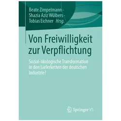 Von Freiwilligkeit zur Verpflichtung, Fachbücher von Beate Zimpelmann, Tobias Eichner, Shazia Aziz Wülbers