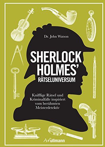 Tim Dedopulos - Sherlock Holmes' Rätseluniversum: Knifflige Rätsel und Gedankenspiele inspiriert von dem berühmten Meisterdetektiv - Preis vom 09.10.2026 07:28:09 h