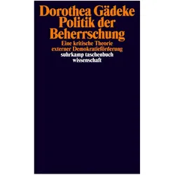 Politik der Beherrschung, Fachbücher von Dorothea Gädeke