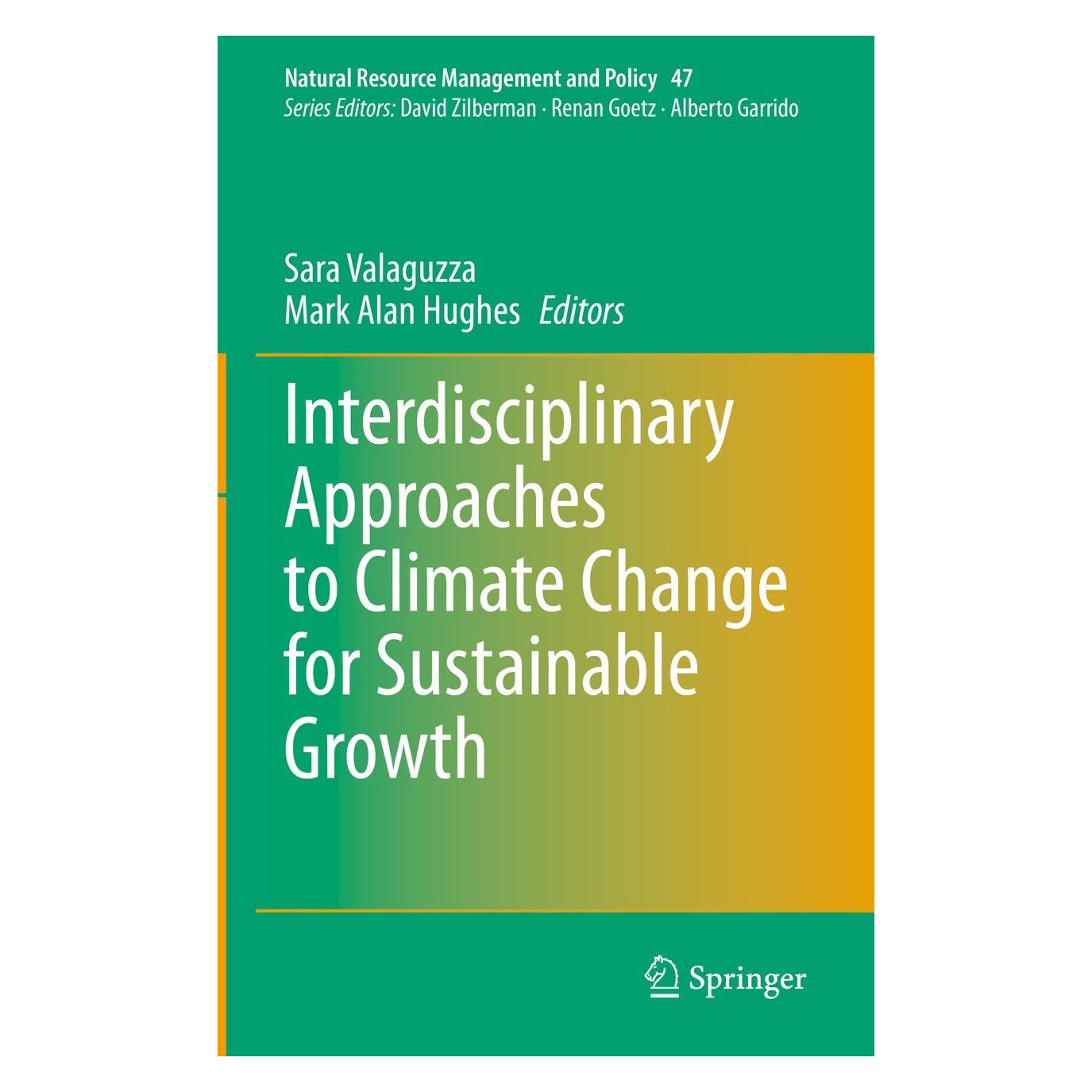 Springer Interdisciplinary Approaches to Climate Change for Sustainable Growth (Englisch, Hardcover, Mark Alan Hughes, Sara Valaguzza) (9783030875633)