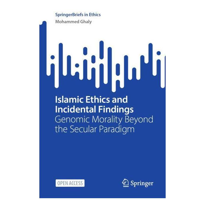 Springer Islamic Ethics and Incidental Findings (Englisch, Mohammed Ghaly) (57036869)