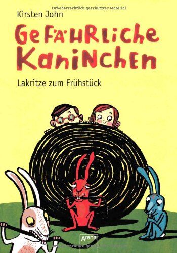 Kirsten John - Gefährliche Kaninchen. Lakritze zum Frühstück - Preis vom 11.10.2026 15:43:13 h