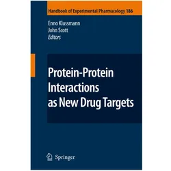 Protein-Protein Interactions as New Drug Targets, Fachbücher von John Scott, Enno Klussmann