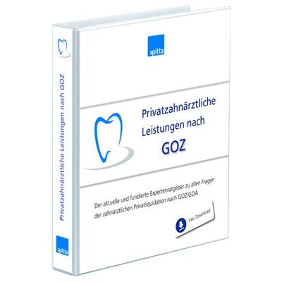 Privatzahnärztliche Leistungen nach GOZ, Set von Andrea Zieringer, Spitta GmbH, 978-3-910397-03-3