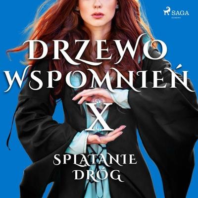 Drzewo Wspomnień 10: Splątanie dróg - Magdalena Lewandowska, Audio, 9788379953202