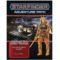 Starfinder Adventure Path: The Rune Drive Gambit (Against the Aeon Throne 3 of 3), Belletristik von Larry Wilhelm