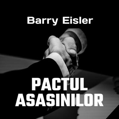 Pactul asasinilor - Barry Eisler, Audio, 9789152159804