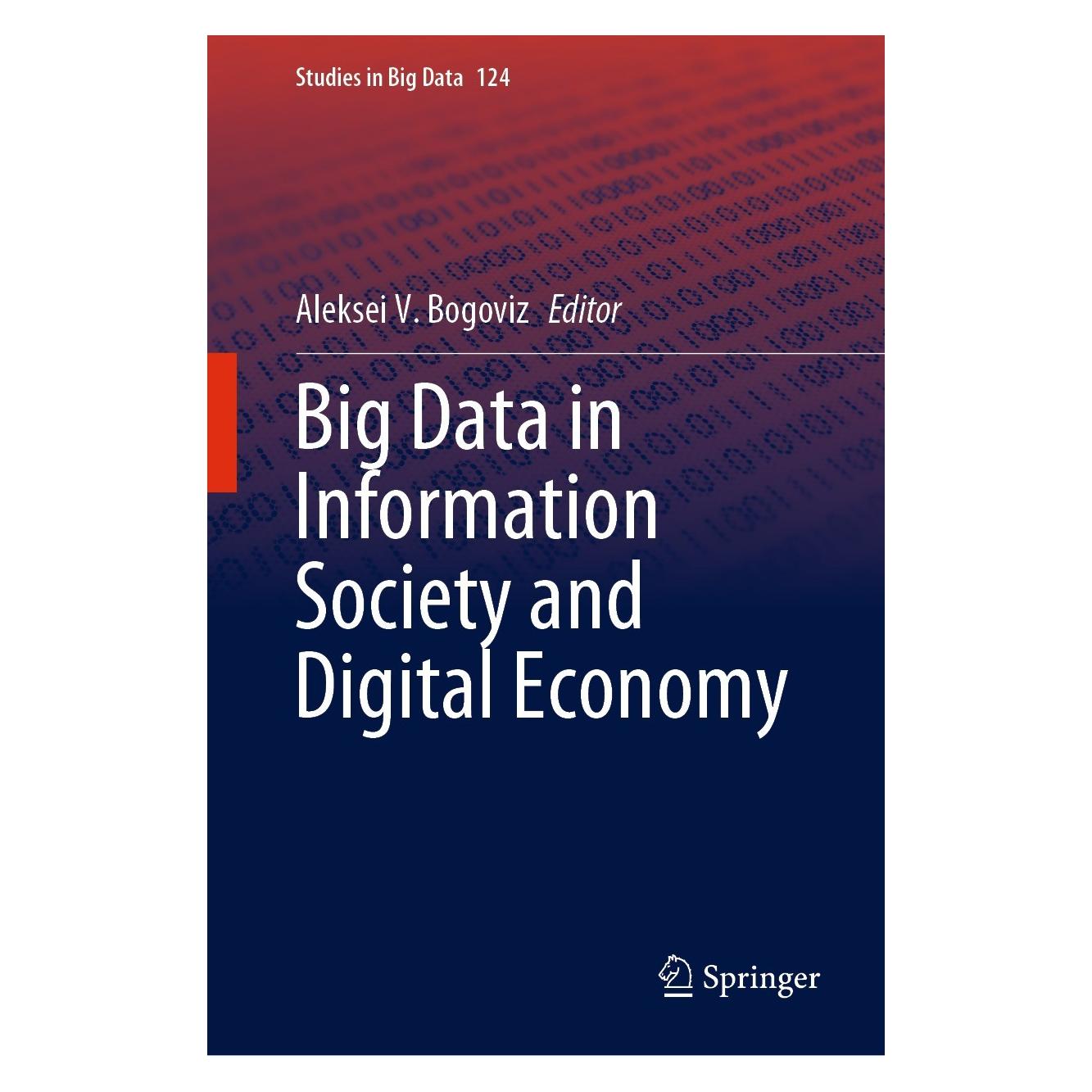 Springer Big Data in Information Society and Digital Economy (Aleksei V. Bogoviz, Englisch) (9783031294884)