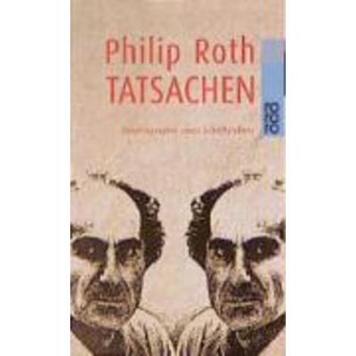 Tatsachen, Taschenbuch von Philip Roth, Rowohlt Taschenbuch