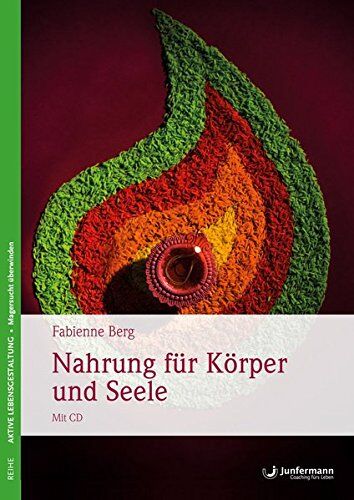 Fabienne Berg - Nahrung für Körper und Seele: Magersucht überwinden Ein Praxisbuch für Selbsthilfe & Therapie. Mit CD - Preis vom 13.10.2026 11:25:28 h
