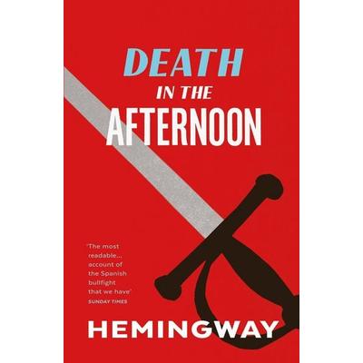 Death in the Afternoon, Taschenbuch von Ernest Hemingway, Vermilion, 978-0-09-928502-1