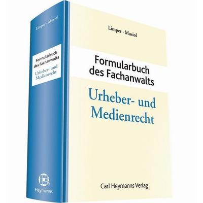 Formularbuch des Fachanwalts Urheber- und Medienrecht, Gebundene Ausgabe von , Heymanns, 978-3-452-28036-7