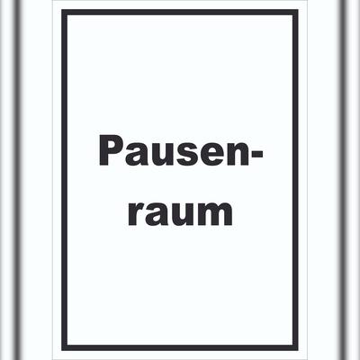 HB-Druck Pausenraum Schild mit Text Pause Mittagspause hochkant A1 (594x841mm)