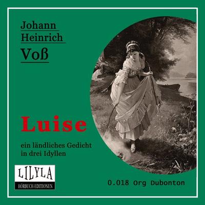 Luise - Johann Heinrich Voss, Audio, 9783959896368
