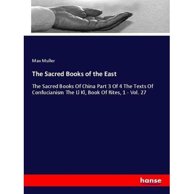 The Sacred Books of the East, Taschenbuch von Max Muller, Hansebooks, 978-3-337-97655-2