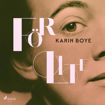 För lite - Karin Boye, Audio, 9788711765296