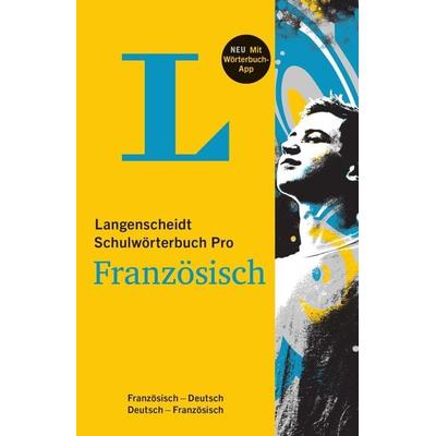 Langenscheidt Schulwörterbuch Pro Französisch - Buch und App, Set von , Langenscheidt, 978-3-468-11473-1