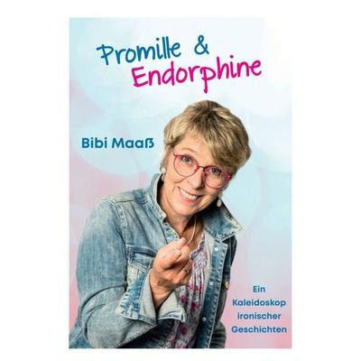 Promille und Endorphine, Taschenbuch von Bibi Maass, Tredition, 978-3-347-08594-7
