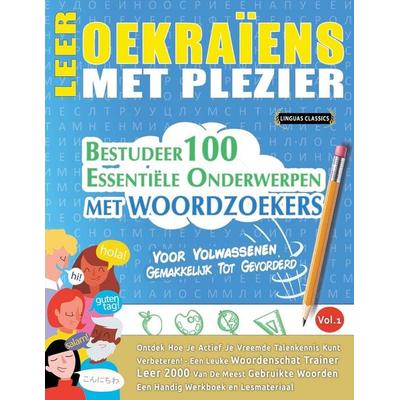 LEER OEKRAÏENS MET PLEZIER - VOOR VOLWASSENEN, Taschenbuch von Linguas Classics, Linguas Classics