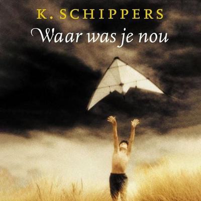 Waar was je nou - K. Schippers, Audio, 9789463637671
