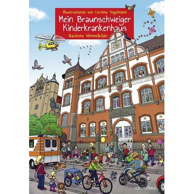 Mein Braunschweiger Kinderkrankenhaus, Taschenbuch von , J.P. Bachem Verlag, 978-3-7616-2849-2