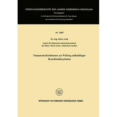 Temperaturfunktionen zur Prüfung selbsttätiger Brandmeldesysteme, Taschenbuch von Heinz Luck, VS Verlag für Sozialwissenschaften, 978-3-663-19997-7