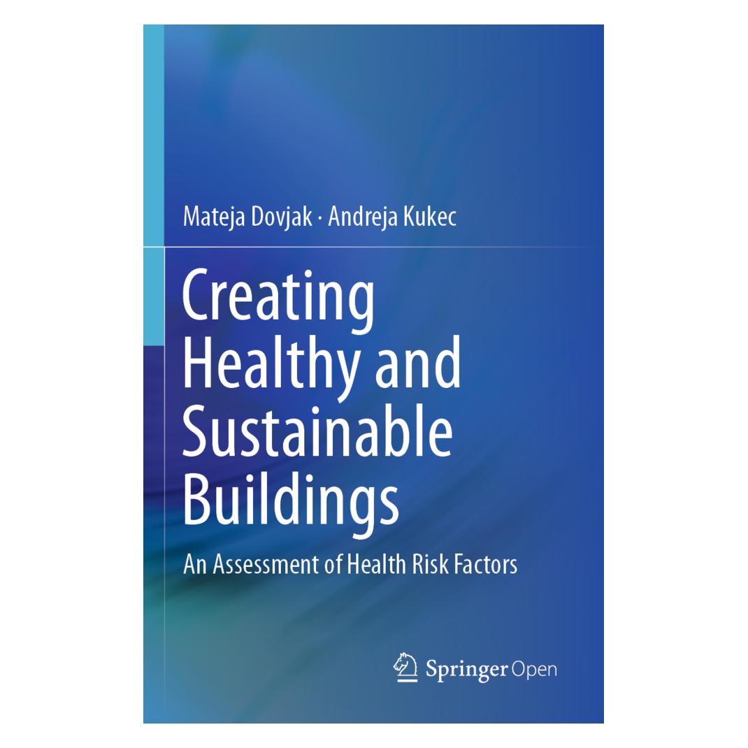 Springer Creating Healthy and Sustainable Buildings (Englisch, Softcover, Andreja Kukec, Mateja Dovjak) (56147552)