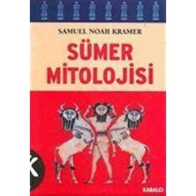 Sümer Mitolojisi, Taschenbuch von Samuel Noah Kramer, Kabalci Yayinevi
